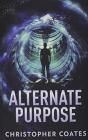 Alternate Purpose - Preview