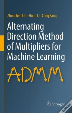 Capa do artigo Alternating Direction Method Of Multipliers For Machine Learning