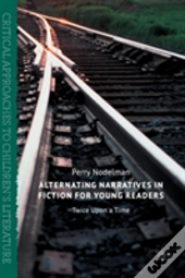 Alternating Narratives In Fiction For Young Readers