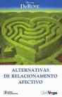 Alternativas de Relacionamento Afectivo - Preview