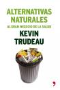 Alternativas Naturales Al Gran Negocio De La Salud - Preview