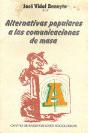 Alternativas Populares A Las Comunicaciones De Masas - Preview