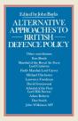 Alternative Approaches To British Defence Policy - Preview