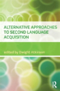 Alternative Approaches To Second Language Acquisition - Preview