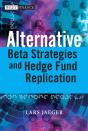 Alternative Beta Strategies And Hedge Fund Replication - Preview