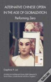 Capa do artigo Alternative Chinese Opera In The Age Of Globalization