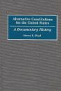Alternative Constitutions For The United States - Preview
