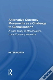 Capa do artigo Alternative Currency Movements As A Challenge To Globalisation?