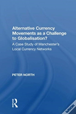 Capa do artigo Alternative Currency Movements As A Challenge To Globalisation?