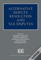 Alternative Dispute Resolution And Tax Disputes