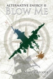 Alternative Energy Ii - Blow Me