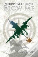 Alternative Energy Ii - Blow Me