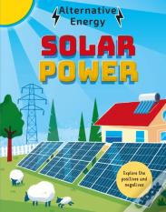 Alternative Energy: Solar Power