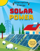 Alternative Energy: Solar Power