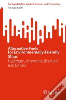 Alternative Fuels For Environmentally-Friendly Ships
