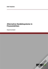 Alternative Handelssysteme In Finanzmarkten