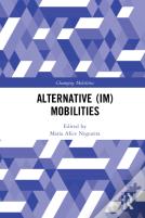 Alternative (Im)Mobilities