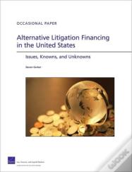 Alternative Litigation Financing In The United States