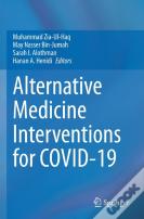 Alternative Medicine Interventions For Covid-19