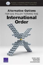 Alternative Options For U.S. Policy Toward The International Order - Preview