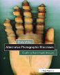 Alternative Photographic Processes - Preview