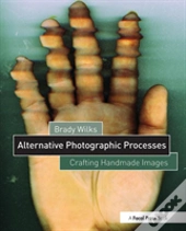 Alternative Photographic Processes