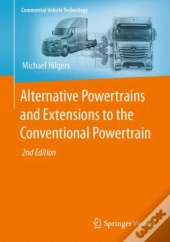 Alternative Powertrains And Extensions To The Conventional Powertrain