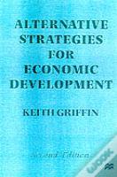 Alternative Strategies For Economic Development