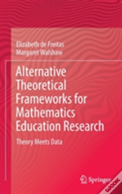 Capa do artigo Alternative Theoretical Frameworks For Mathematics Education Research