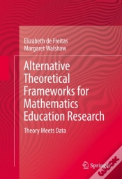 Capa do artigo Alternative Theoretical Frameworks For Mathematics Education Research