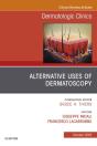 Alternative Uses Of Dermatoscopy, An Issue Of Dermatologic Clinics - Preview