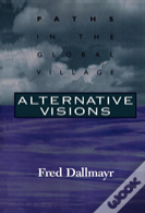 Alternative Visions