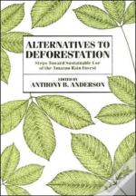 Alternatives To Deforestation