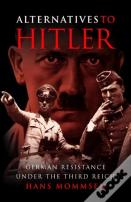Alternatives To Hitler