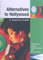 Alternatives To Hollywood - A Teacher`S Guide - Preview