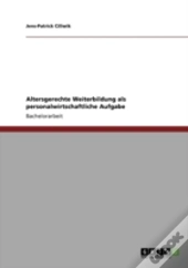 Altersgerechte Weiterbildung Als Personalwirtschaftliche Aufgabe