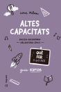 Altes Capacitats. Que Fer (I Que No) - Preview