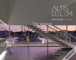 Capa do artigo Altis Belém - Hotel & SPA: The Voyage