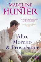 Alto, Moreno & Provocador