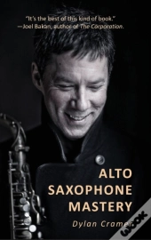 Alto Saxophone Mastery