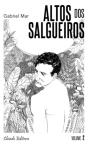 Altos dos Salgueiros - Volume II - Preview