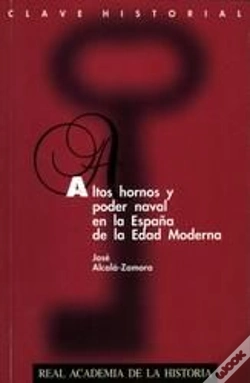 Capa do artigo Altos Hornos Y Poder Naval En La España De La Edad Moderna.