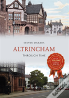 Altrincham Through Time