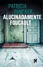Alucinadamente Foucault - Preview