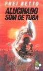 Alucinado Som de tuba - Preview