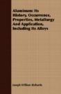 Aluminum: Its History, Occurrence, Prope - Preview