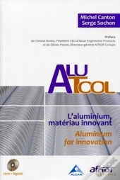 Alutool ; L'Aluminium, Matériau Innovant ; Aluminium For Innovation