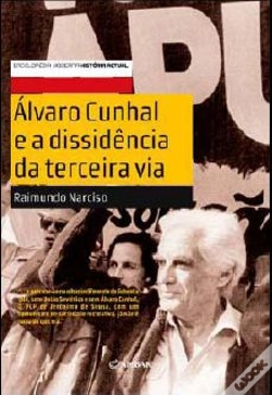 Capa do artigo Álvaro Cunhal e a Dissidência da Terceira Via