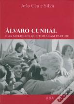 Álvaro Cunhal e as Mulheres que Tomaram Partido