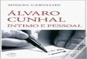 Álvaro Cunhal - Íntimo e Pessoal